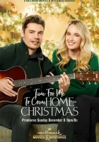  Пора вернуться домой на Рождество смотреть онлайн (2018) 