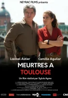  Убийства в Тулузе смотреть онлайн (2020) 