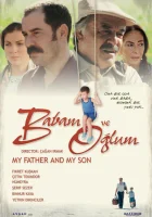  Мой отец и мой сын смотреть онлайн (2005) 