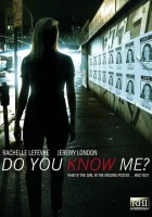  Знаете ли вы меня смотреть онлайн (2009) 