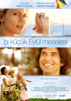  Маленькая проблема Эйлюль смотреть онлайн (2014) 